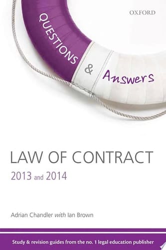 Q & A Revision Guide Law of Contract 2013 and 2014 (Questions & Answers)