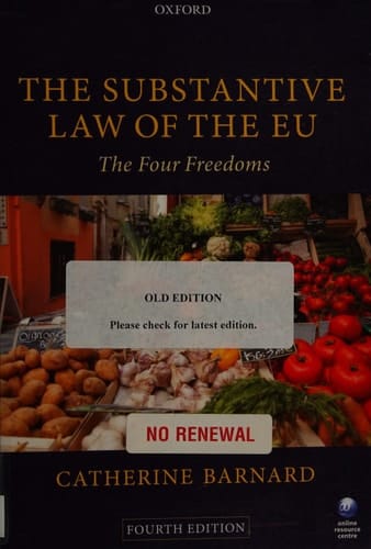 The Substantive Law of the EU: The Four Freedoms