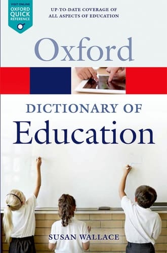 A Dictionary of Education (Oxford Quick Reference)