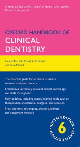 Oxford Handbook of Clinical Dentistry (Oxford Medical Handbooks)
