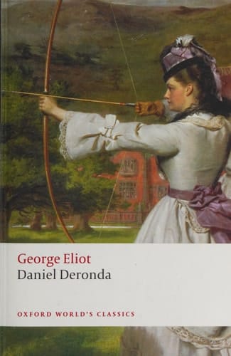 Daniel Deronda (Oxford World's Classics)