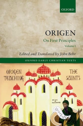 Origen: On First Principles (Oxford Early Christian Texts)