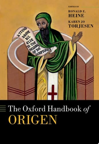 The Oxford Handbook of Origen (Oxford Handbooks)