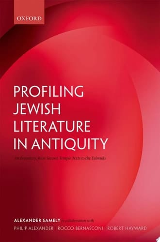 Profiling Jewish Literature in Antiquity: An Inventory, from Second Temple Texts to the Talmuds