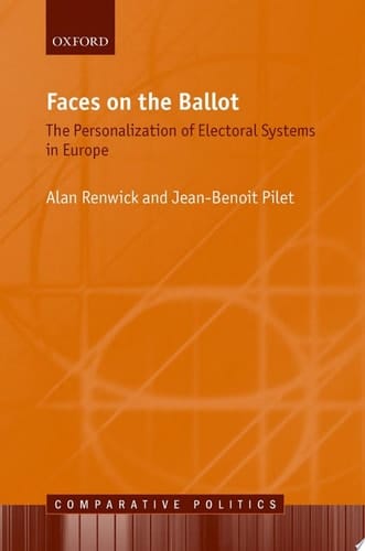 Faces on the Ballot: The Personalization of Electoral Systems in Europe (Comparative Politics)