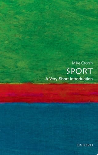 Sport: A Very Short Introduction (Very Short Introductions)