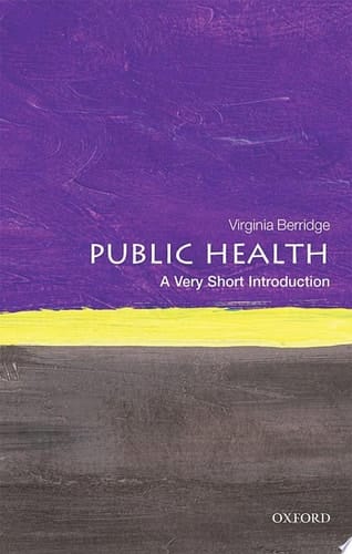 Public Health: A Very Short Introduction (Very Short Introductions)