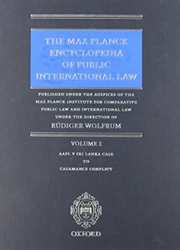 The Max Planck Encyclopedia of Public International Law: Print Edition (11 Volume set)