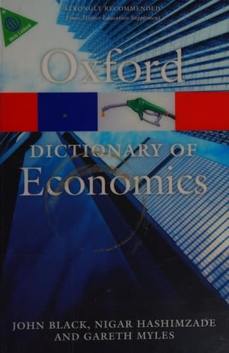 A Dictionary of Economics (Oxford Quick Reference)