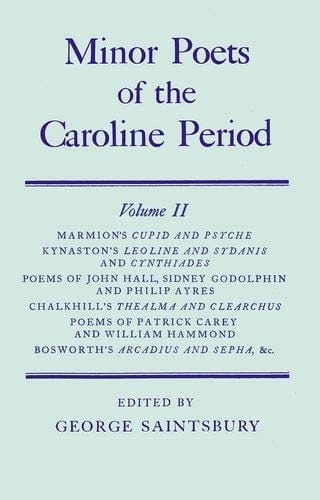 Minor Poets of the Caroline Period: Volume II