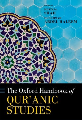 The Oxford Handbook of Qur'anic Studies (Oxford Handbooks)