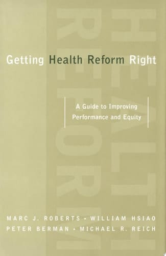 Getting Health Reform Right
