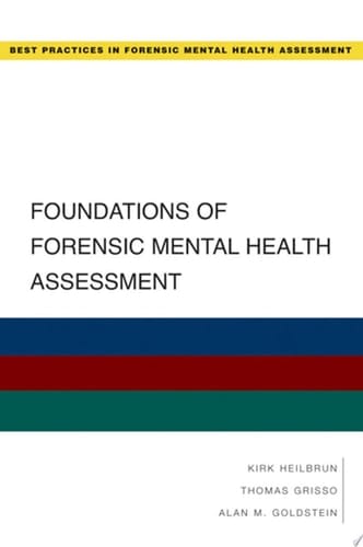 Foundations Of Forensic Mental Health Assessment