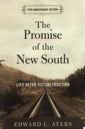 The Promise Of The New South