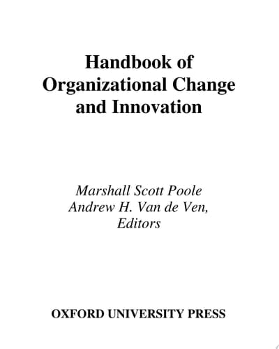 Handbook of Organizational Change and Innovation