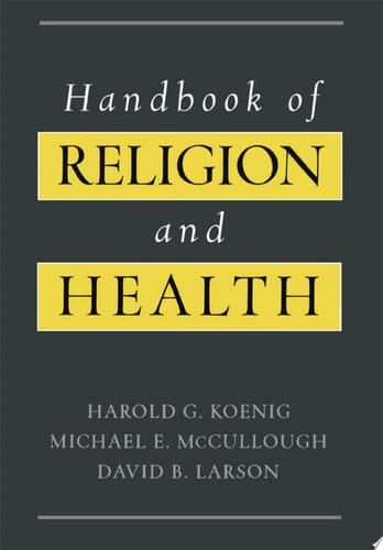 Handbook Of Religion And Health