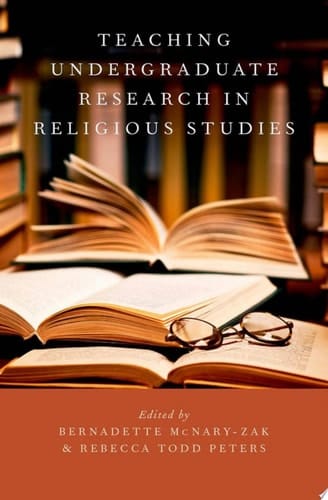 Teaching Undergraduate Research in Religious Studies (AAR Teaching Religious Studies)