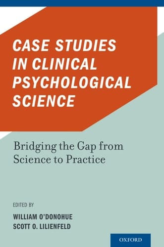 Case Studies in Clinical Psychological Science: Bridging the Gap from Science to Practice