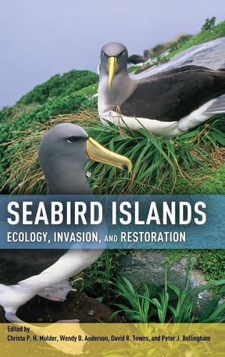 Seabird Islands: Ecology, Invasion, and Restoration