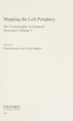 Mapping the Left Periphery: The Cartography of Syntactic Structures, Volume 5 (Oxford Studies in Comparative Syntax)