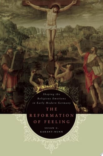 The Reformation Of Feeling