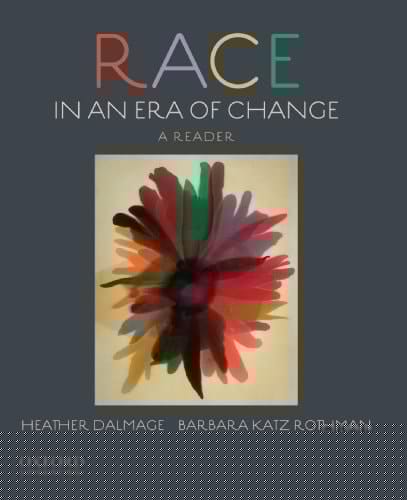 Race in an Era of Change: A Reader