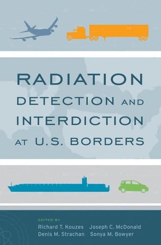 Radiation Detection and Interdiction at U. S. Borders