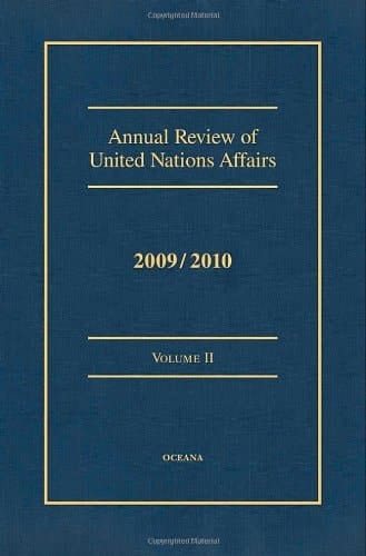 Annual Review of United Nations Affairs 2009/2010 VOLUME II
