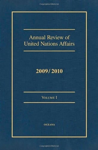 Annual Review of United Nations Affairs 2009/2010 VOLUME I