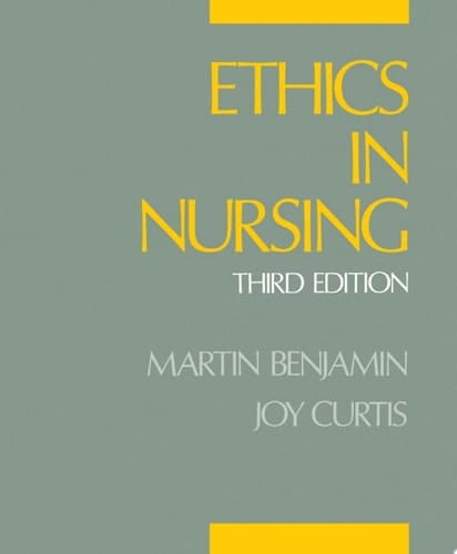 Ethics in Nursing (Oxford Science Publications)