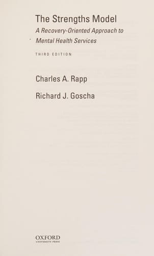 The Strengths Model: A Recovery-Oriented Approach to Mental Health Services