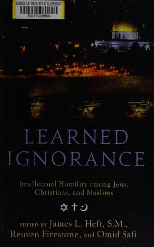 Learned Ignorance: Intellectual Humility among Jews, Christians and Muslims