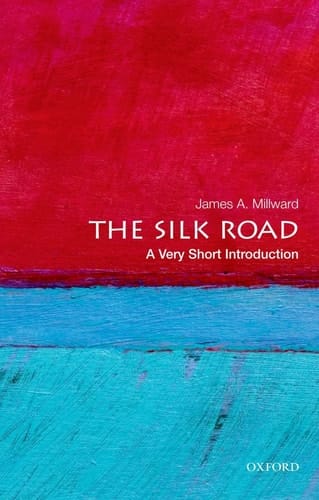 The Silk Road: A Very Short Introduction (Very Short Introductions)