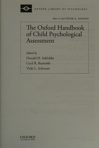 The Oxford Handbook of Child Psychological Assessment (Oxford Library of Psychology)