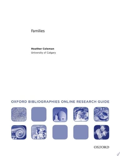 Families: Oxford Bibliographies Online Research Guide