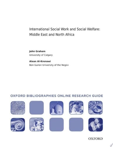 International Social Work and Social Welfare: Middle East and North Africa (Oxford Bibliographies Online Research Guides)