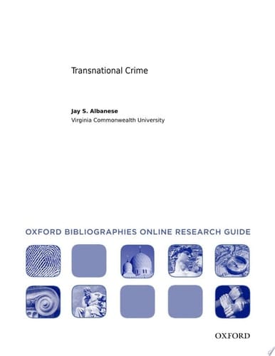 Transnational Crime: Oxford Bibliographies Online Research Guide