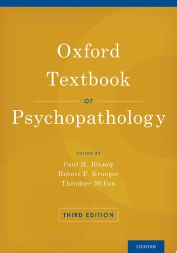 Oxford Textbook of Psychopathology (Oxford Textbooks in Clinical Psychology)