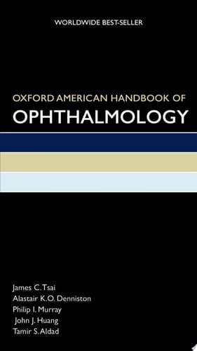 Oxford American Handbook of Ophthalmology (Oxford American Handbooks of Medicine)