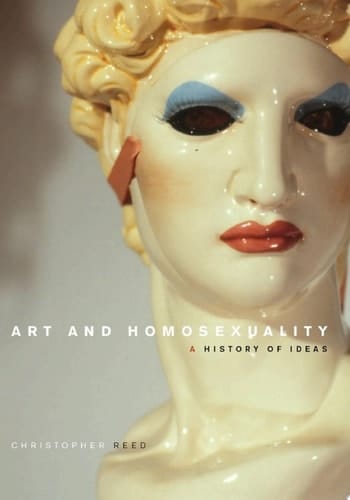 Art and Homosexuality: A History of Ideas