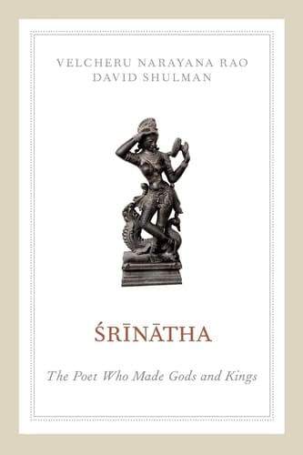 Srinatha: The Poet who Made Gods and Kings
