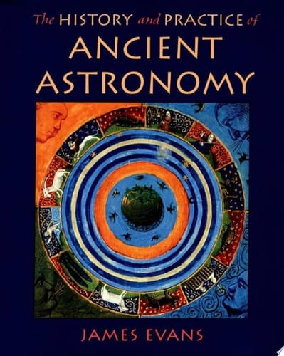 History and Practice of Ancient Astronomy