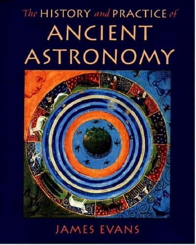 The History and Practice of Ancient Astronomy