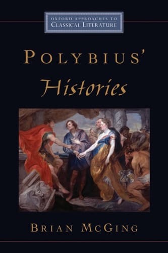 Polybius' Histories (Oxford Approaches to Classical Literature)