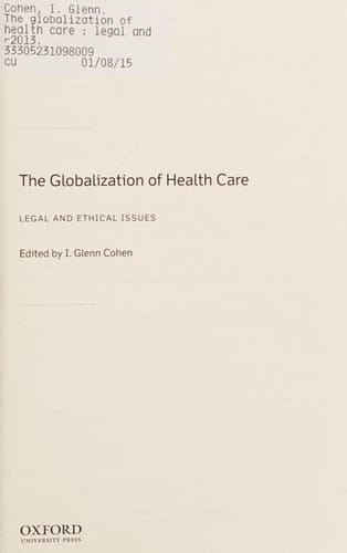 The Globalization of Health Care: Legal and Ethical Issues