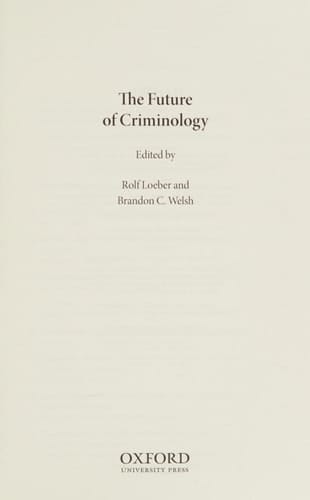 The Future of Criminology