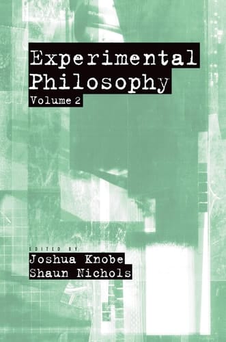 Experimental Philosophy: Volume 2