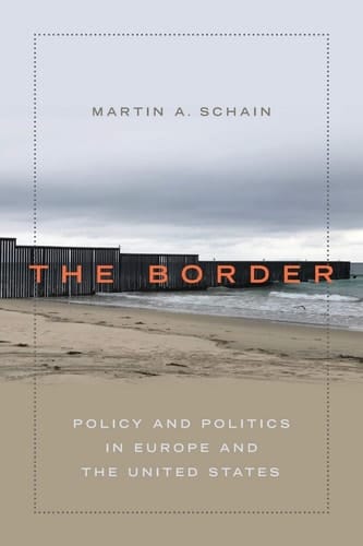 The Border: Policy and Politics in Europe and the United States
