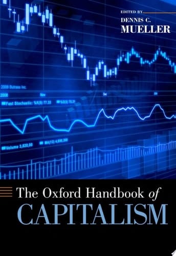 The Oxford Handbook of Capitalism (Oxford Handbooks)