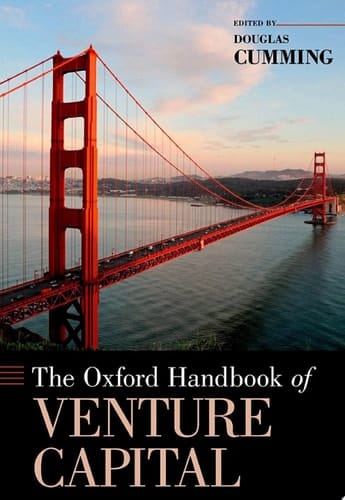 The Oxford Handbook of Venture Capital (Oxford Handbooks)